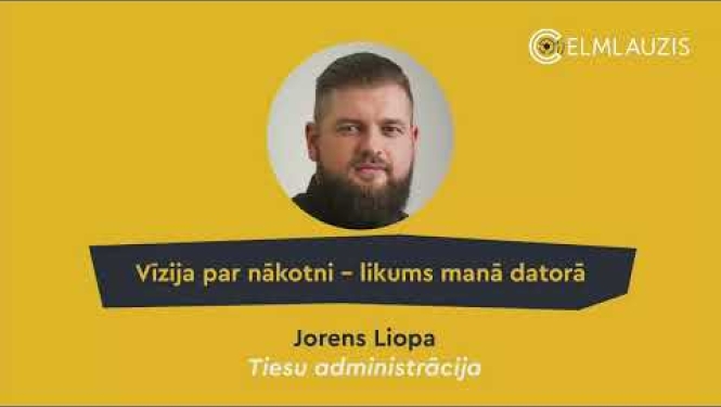 Vīzija par nākotni - likums manā datorā